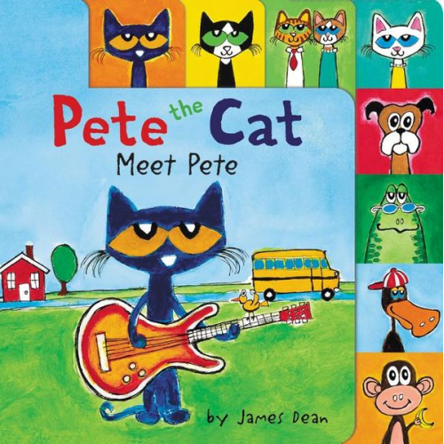 James Dean Kimberly Dean - Pete the Cat: Meet Pete