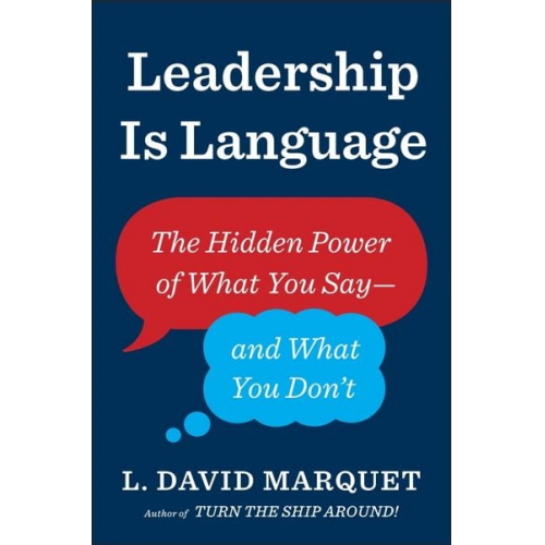 L. David Marquet - Leadership Is Language
