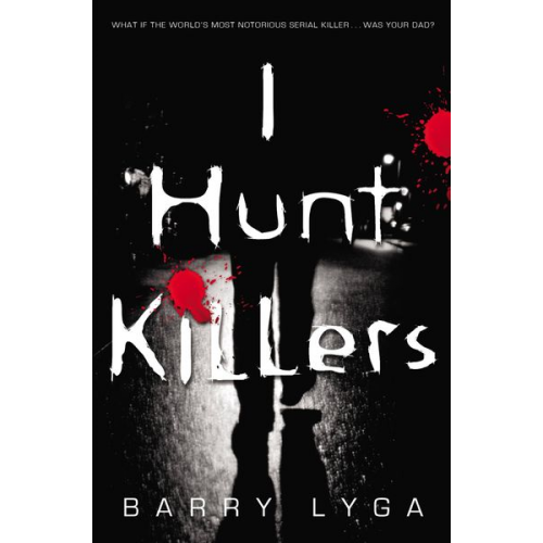 Barry Lyga - I Hunt Killers