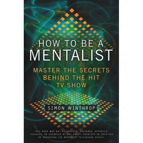 Simon Winthrop - How to Be a Mentalist