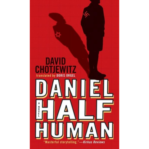 David Chotjewitz - Daniel Half Human