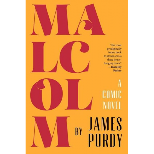 James Purdy - Malcolm: A Comic Novel