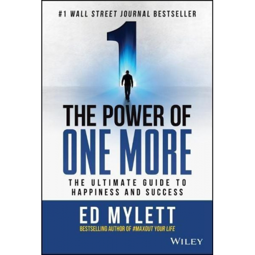 Ed Mylett - The Power of One More