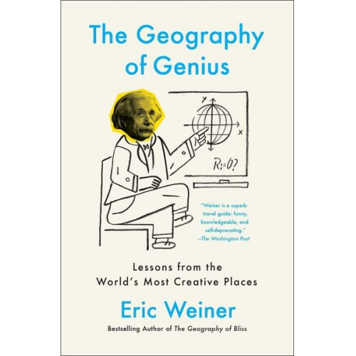 Eric Weiner - The Geography of Genius