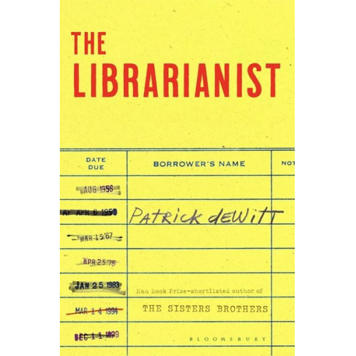 Patrick deWitt - The Librarianist