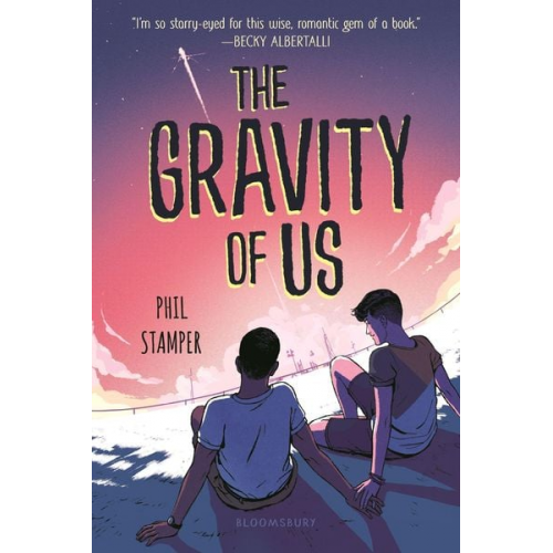 Phil Stamper - The Gravity of Us