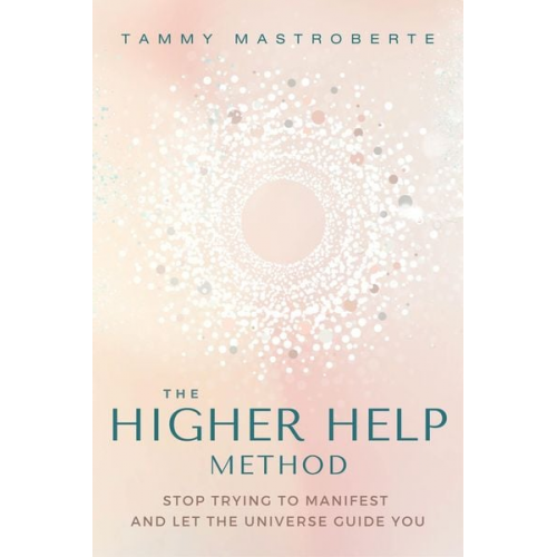 Tammy Mastroberte - The Higher Help Method