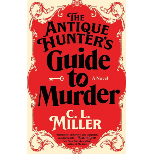 C. L. Miller - The Antique Hunter's Guide to Murder