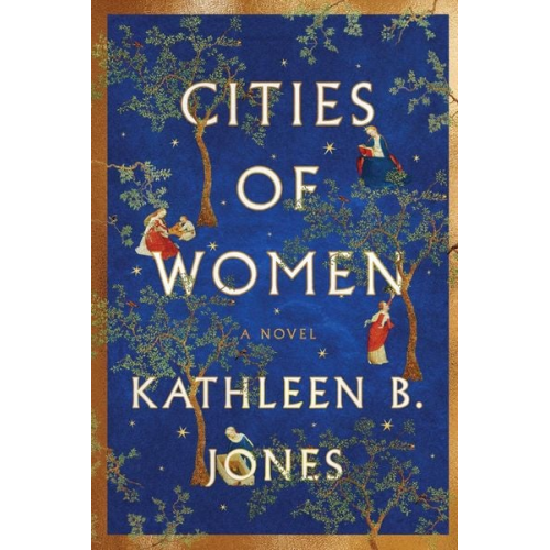 Kathleen B. Jones - Cities of Women