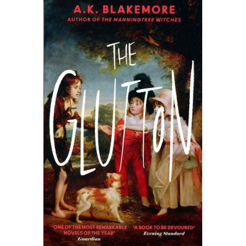 A. K. Blakemore - The Glutton