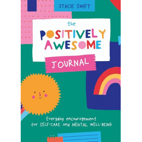 Stacie Swift - The Positively Awesome Journal