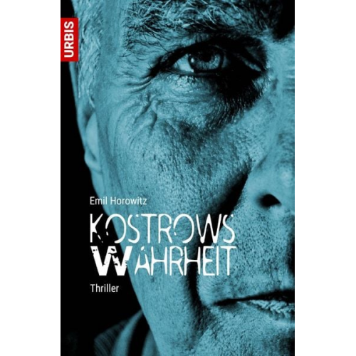 Emil Horowitz - Kostrows Wahrheit