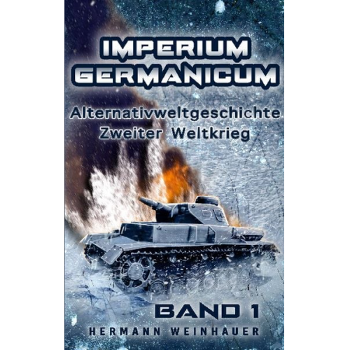 Hermann Weinhauer - Imperium Germanicum Band 1