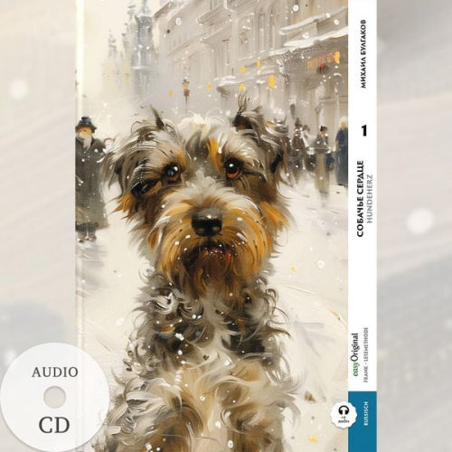 Michail Bulgakow - Sobatsch'je serdze / Hundeherz - Teil 1 (Buch + Audio-CD) - Frank-Lesemethode - Kommentierte zweisprachige Ausgabe Russisch-Deutsch