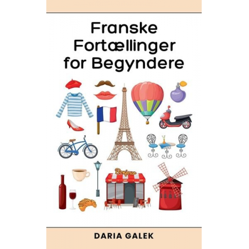 Daria Galek - Franske Fortællinger for Begyndere