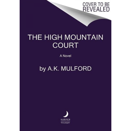 A. K. Mulford - The High Mountain Court