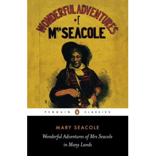 Mary Seacole - Wonderful Adventures of Mrs Seacole in Many Lands