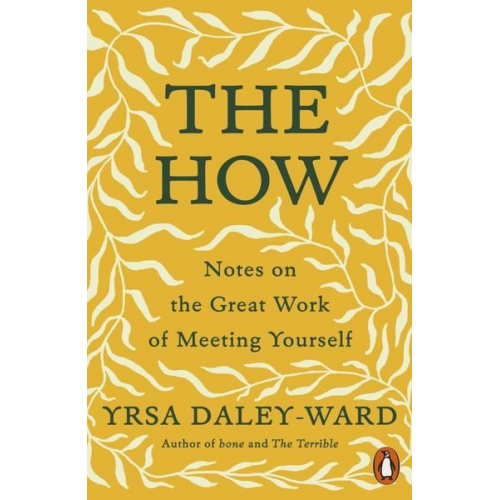 Yrsa Daley-Ward - The How