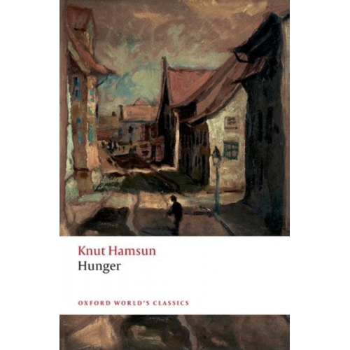 Knut Hamsun - Hunger