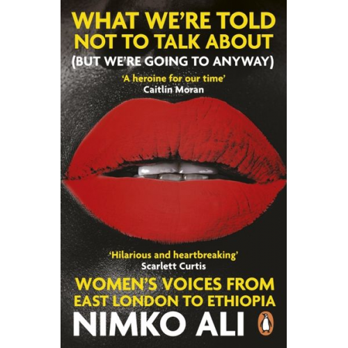 Nimko Ali - What We're Told Not to Talk About (But We're Going to Anyway)