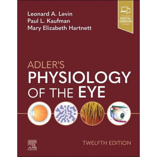 Leonard A.; Kaufman  Paul L. Levin - Adler's Physiology of the Eye