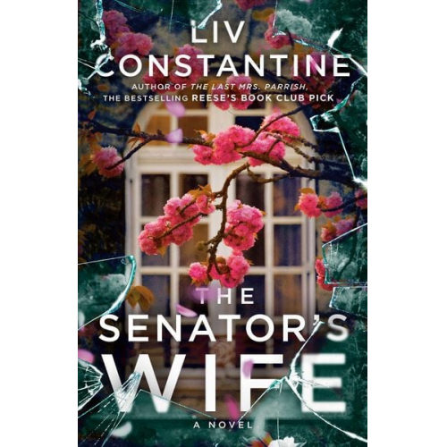 Liv Constantine - The Senator's Wife