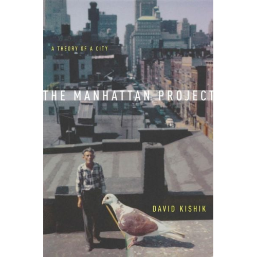 David Kishik - The Manhattan Project