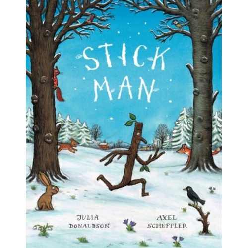 Julia Donaldson - Donaldson, J: Stick Man