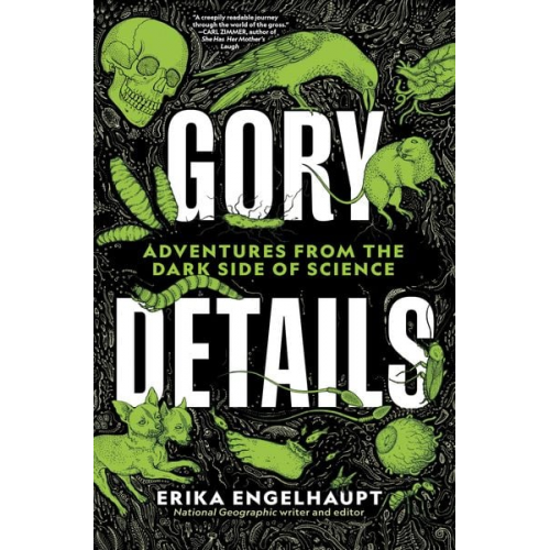 Erika Engelhaupt - Gory Details