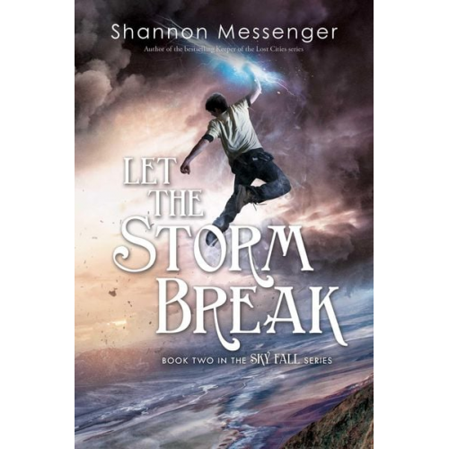 Shannon Messenger - Let the Storm Break