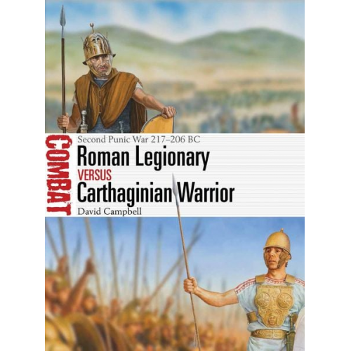 David Campbell - Roman Legionary Vs Carthaginian Warrior