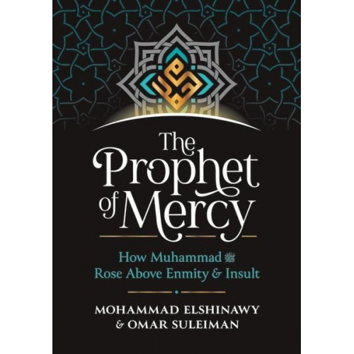 Mohammad Elshinawy Omar Suleiman - The Prophet of Mercy