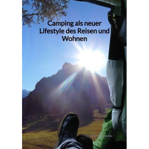 Kurt Hamann - Camping als neuer Lifestyle des Reisen und Wohnen