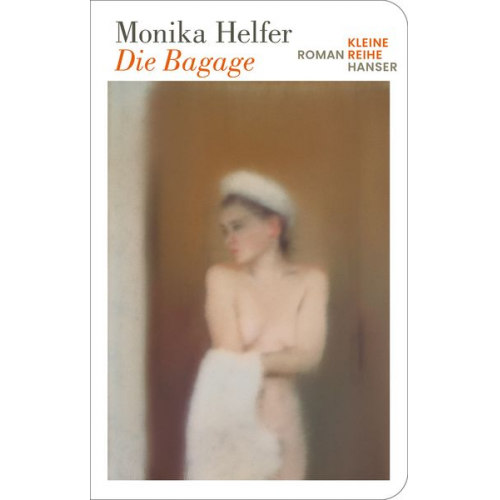 Monika Helfer - Die Bagage