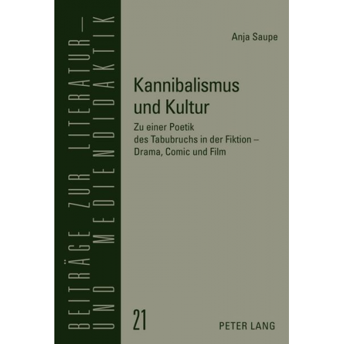 Anja Saupe - Kannibalismus und Kultur