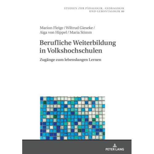 Marion Fleige Wiltrud Gieseke Aiga Hippel Maria Stimm - Berufliche Weiterbildung in Volkshochschulen