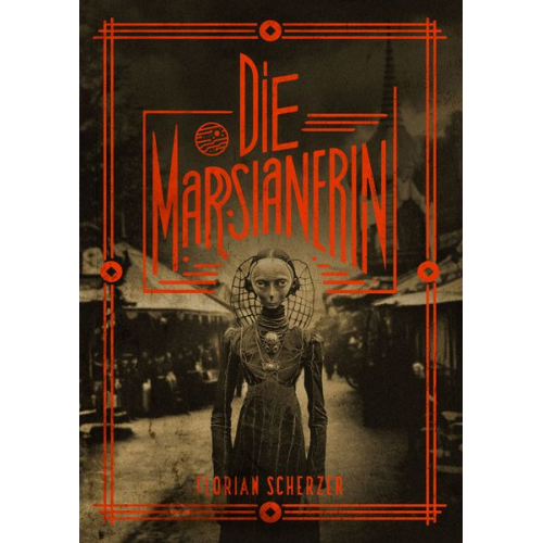 Florian Scherzer - Die Marsianerin