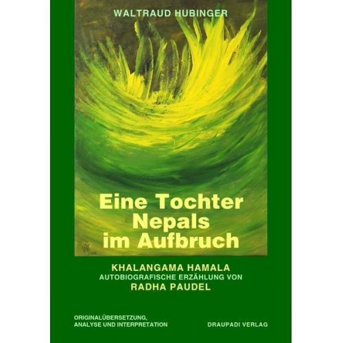 Waltraud Hubinger - Eine Tochter Nepals im Aufbruch