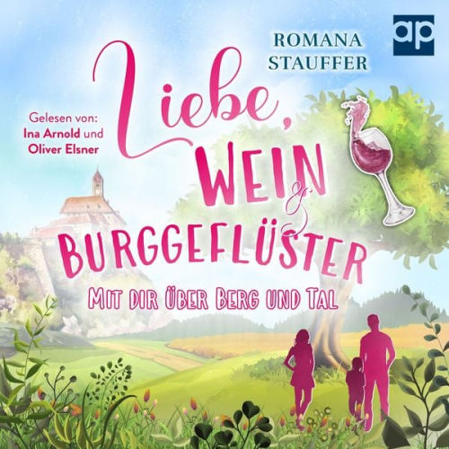 Romana Stauffer - Liebe, Wein & Burggeflüster