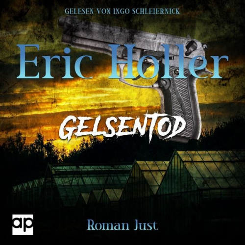 Roman Just - Eric Holler: Gelsentod