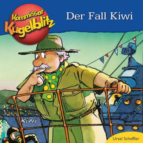 Ursel Scheffler - Der Fall Kiwi - Kommissar Kugelblitz