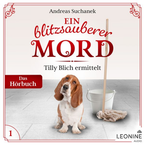 Andreas Suchanek - Ein blitzsauberer Mord: Tilly Blich ermittelt (Ein Fall für Tilly Blich 1)