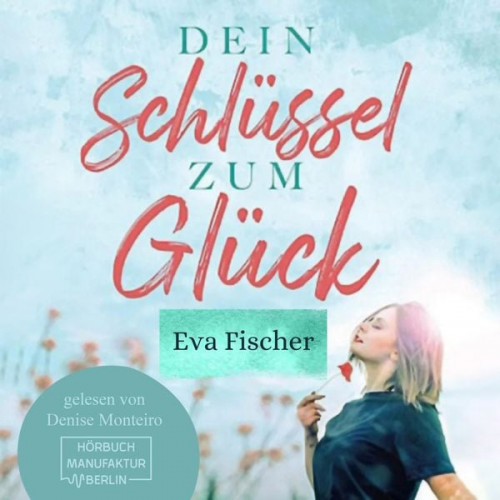 Eva Fischer - Dein Schlüssel zum Glück