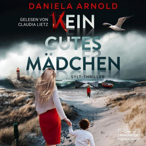 Daniela Arnold - Kein gutes Mädchen