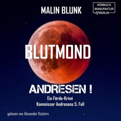 Malin Blunk - Blutmond