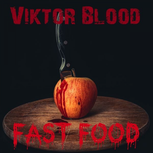 Viktor Blood - Fast Food