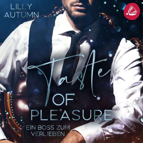 Lilly Autumn - Taste of Pleasure - Ein Boss zum Verlieben