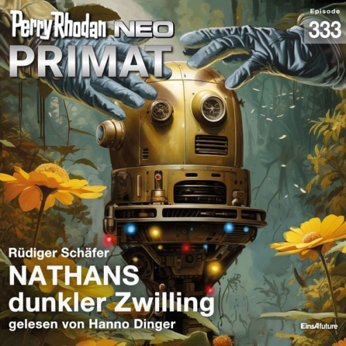 Rüdiger Schäfer - Perry Rhodan Neo 333: NATHANS dunkle Zwilling