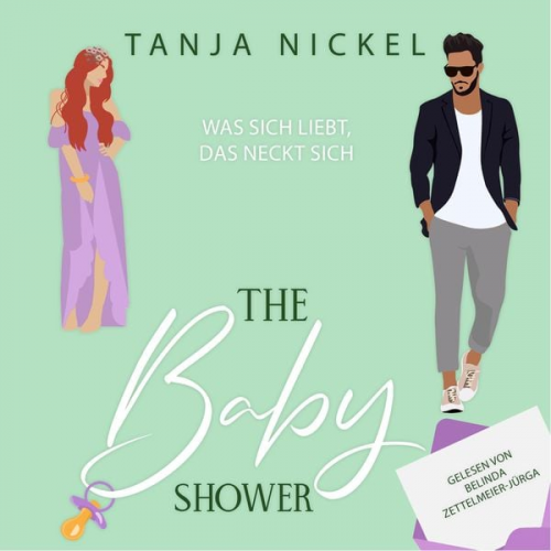 Tanja Nickel - The Baby Shower: Was sich liebt, das neckt sich (Save the Date 2)