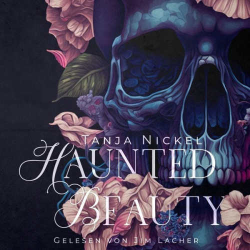 Tanja Nickel - Haunted Beauty